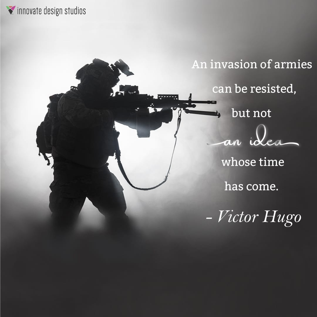 Innovate Today: An invasion of armies can be resisted