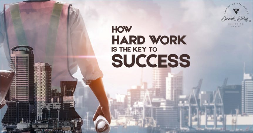 How Hard Work is the Key to Success